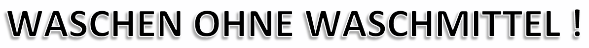 Waschen ohne Waschmittel